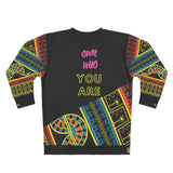 Supernova Own Who You Are Sweatshirt