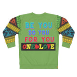 Supernova Be you One Love Sweatshirt