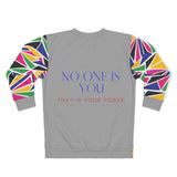 Supernova No One Is You Sweatshirt