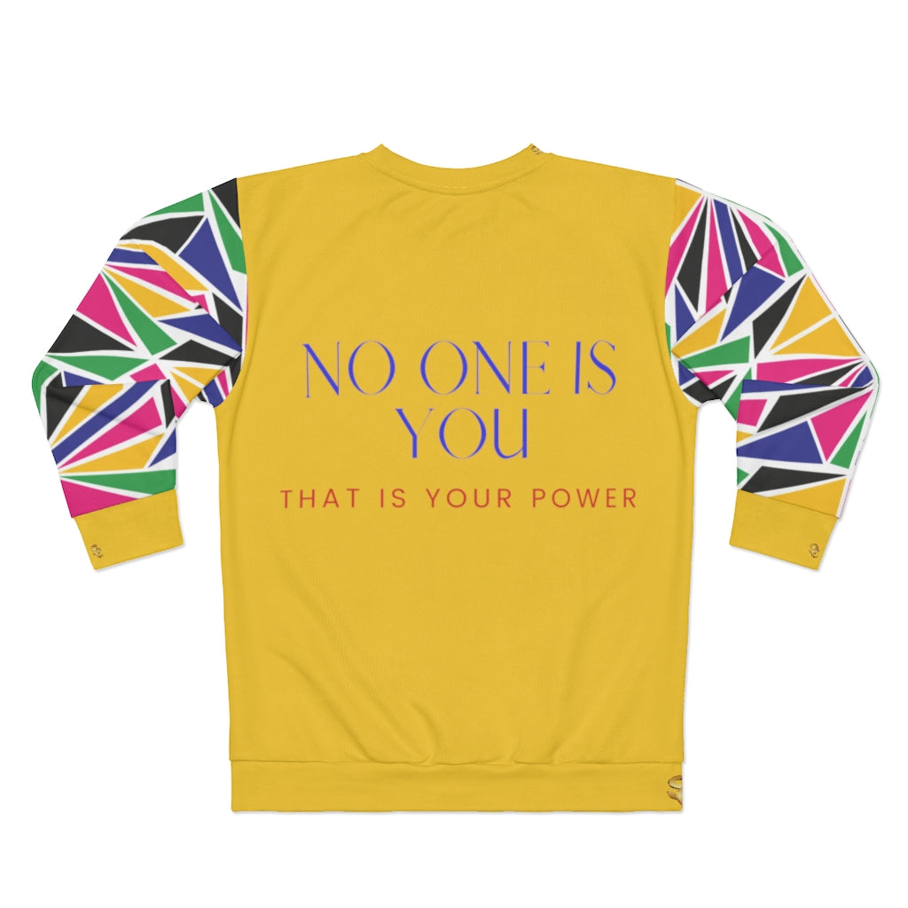 Supernova No One is you Sweatshirt